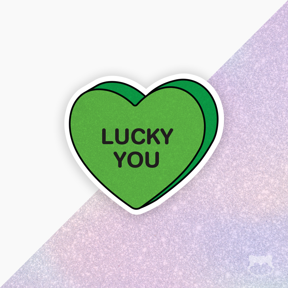 Lucky You Candy Heart Sticker