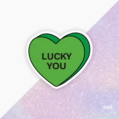 Lucky You Candy Heart Sticker