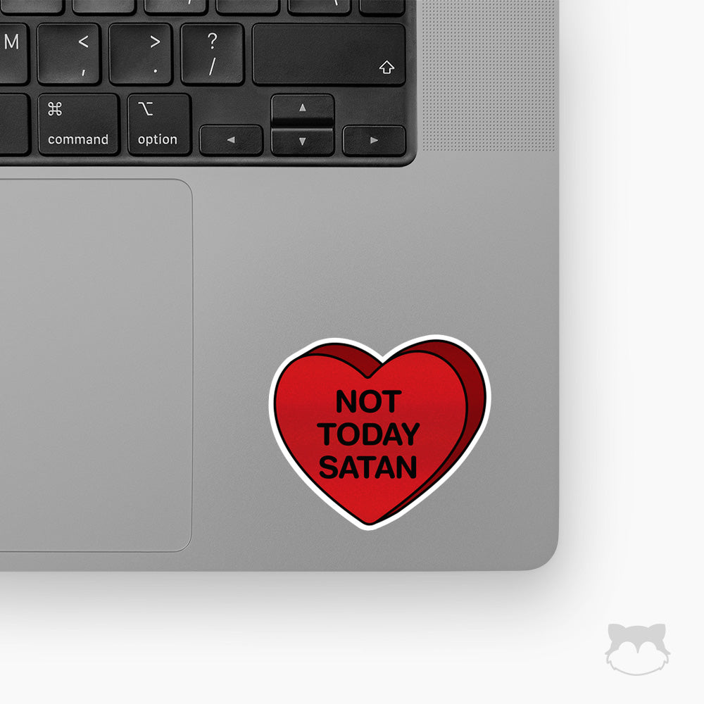 Not Today Satan Candy Heart Sticker